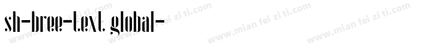 sh-bree-text global字体转换